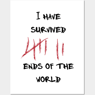 I Survived the End of the World, Apocalypse Survivor Posters and Art